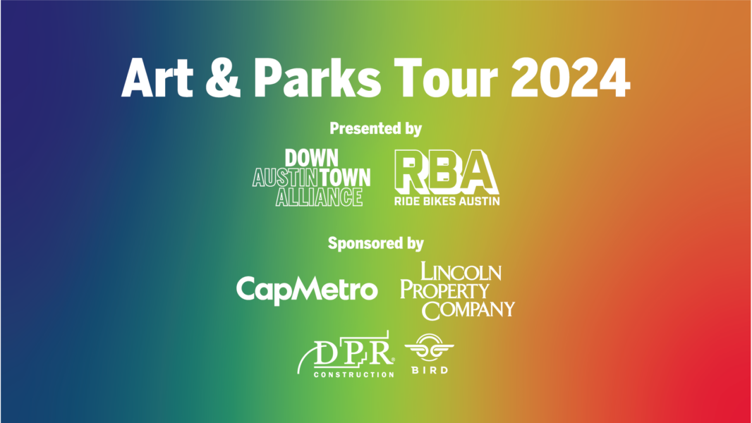 art and parks tour by the downtown austin alliance and ride bikes austin 2024 sponsors