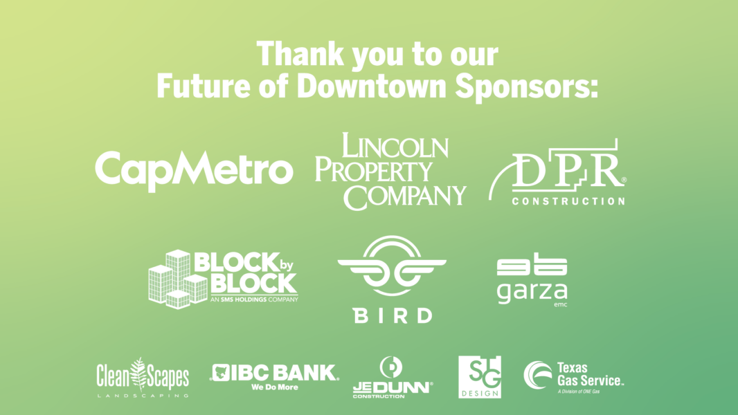 Future of Downtown 2024 sponsors event by the downtown austin alliance sponsor block